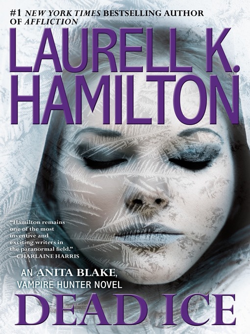 Title details for Dead Ice by Laurell K. Hamilton - Available